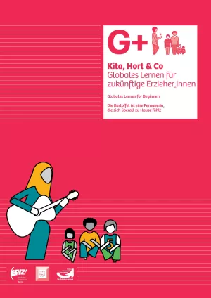 Broschuere: G+ Kita, Hort &amp; Co: Globales Lernen für zukünftige Erzieher/innen