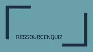 Lernspiel: Ressourcenquiz
