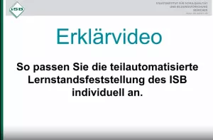 Video: Lernstandsfeststellung: Erklärvideo zur individuellen Verwendung der digitalen teilautomatisierten Tests