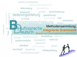 Presentation: Integrierte Grammatik: Methodensammlung (mit gestuften Hilfen)