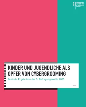 Fallstudie: Kinder und Jugendliche als Opfer von Cybergrooming: Zentrale Ergebnisse der 5. Befragungswelle 2025