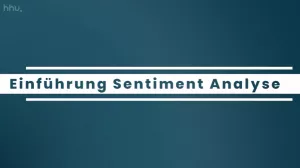 Video: Clustering: vom Sortieren bis zum Explorieren | 01 | Einführung Sentiment Analyse (MP4)