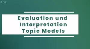 Video: Clustering: vom Sortieren bis zum Explorieren | 04 | Evaluation und Interpretation Topic Models (MP4)