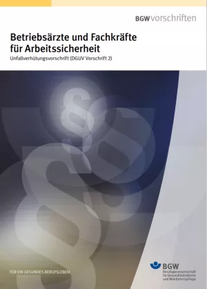 Broschuere: Unfallverhütungsvorschrift - Betriebsärzte und Fachkräfte für Arbeitssicherheit