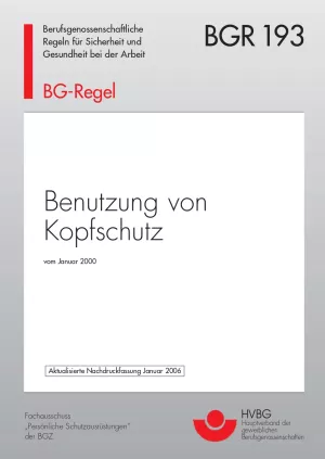 Broschuere: DGUV Regel 112-193 - Benutzung von Kopfschutz
