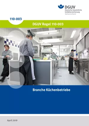 Broschuere: DGUV Regel 110-003 - Branche Küchenbetriebe