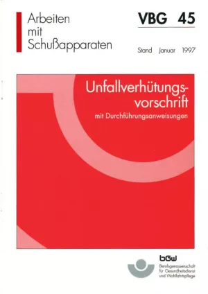 Broschuere: Unfallverhütungsvorschrift - Arbeiten mit Schussapparaten
