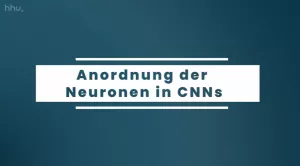 Video: Bildklassifikation und Bildsegmentierung | 05 | Anordnung der Neuronen in CNNs (MP4)