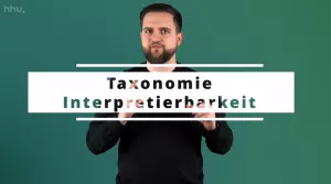 Video: Explainable, Hybrid, Robust AI | 03 | Taxonomie von Methoden zur Interpretierbarkeit (MP4)
