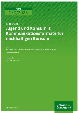 Broschuere: Jugend und Konsum II: Kommunikationsformate für nachhaltigen Konsum