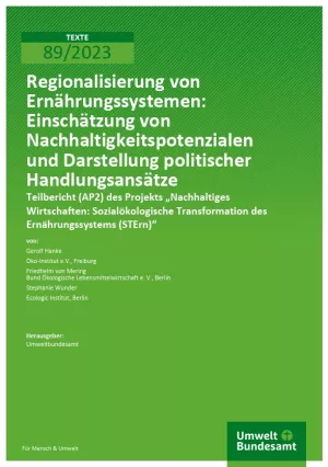 Broschuere: Regionalisierung von Ernährungssystemen: Einschätzung von Nachhaltigkeitspotenzialen und Darstellung politischer Handlungsansätze
