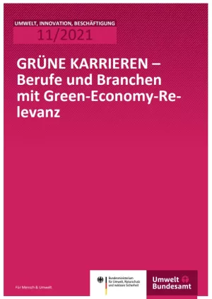 Broschuere: Grüne Karrieren - Berufe und Branchen mit Green-Economy-Relevanz