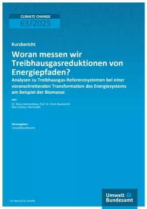 Broschuere: Woran messen wir Treibhausgasreduktionen von Energiepfaden?