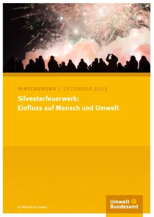 Broschuere: Silvesterfeuerwerk: Einfluss auf Mensch und Umwelt