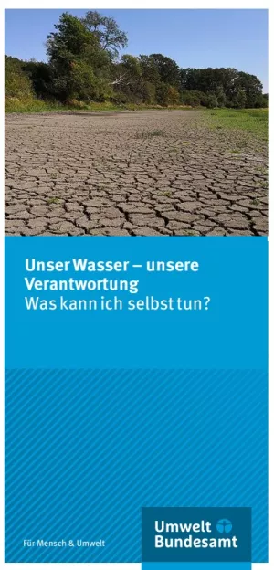 Broschuere: Unser Wasser - unsere Verantwortung: Was kann ich selbst tun? Flyer
