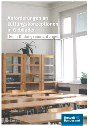 Broschuere: Anforderungen an Lüftungskonzeptionen in Gebäuden - Bildungseinrichtungen