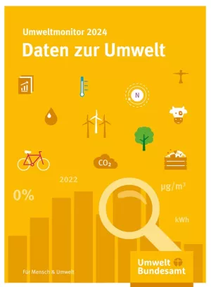 Broschuere: Umweltmonitor 2024: Daten zur Umwelt