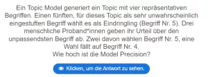 Interaktion: Clustering: vom Sortieren bis zum Explorieren | 04 | Evaluation und Interpretation Topic Models (Aufgabe 2)