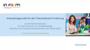 Handreichung: Anknüpfungspunkte für den Themenbereich Ernährung an den Rahmenlehrplan für die Fachschule für Sozialpädagogik