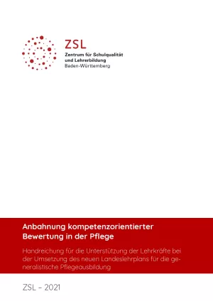 Handreichung: Anbahnung kompetenzorientierter Bewertung in der Pflege
