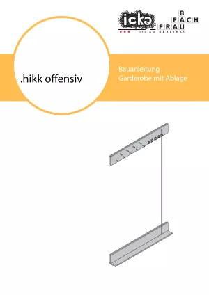 Anleitung: Bauanleitung Garderobe mit Ablage