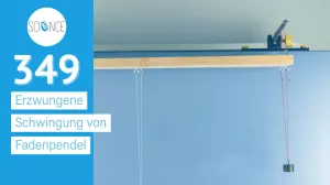 Video: Erzwungene Schwingung von Fadenpendel