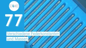 Video: Federschwinger - unterschiedliche Federn und angehängte Massen