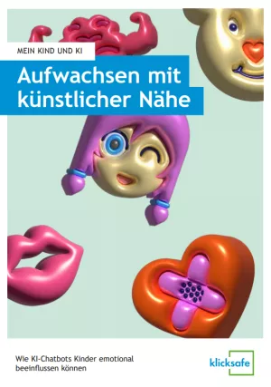 Broschuere: Mein Kind und KI. Aufwachsen mit künstlicher Nähe.