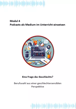 Arbeitsblatt: Modul 4: Eine Frage des Geschlechts? – Berufswahl aus einer geschlechtersensiblen Perspektive | .docx