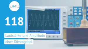 Video: Lautstärke und Amplitude einer Stimmgabel mit Resonanzkasten