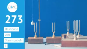 Video: Resonanz von Stimmgabeln II