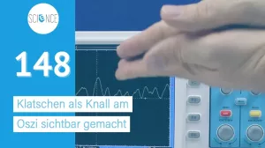 Video: Schall | Klatschen als Knall am Oszi sichtbar machen