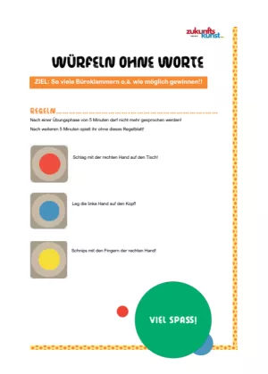 Unterrichtsbaustein: Zukunftskunst | Modul 1 | Würfeln ohne Worte - Spielregeln