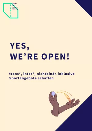 Broschuere: Yes, we're open! trans*, inter*, nichtbinär-inklusive Sportangebote schaffen