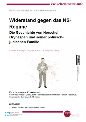 Unterrichtsbaustein: Widerstand gegen das NS-Regime