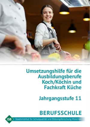 Handreichung: Umsetzungshilfe Küchenberufe Jahrgangsstufe 11