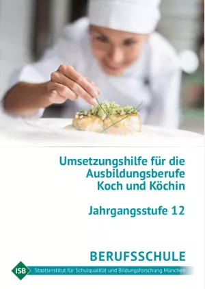 Handreichung: Umsetzungshilfe Küchenberufe Jahrgangsstufe 12
