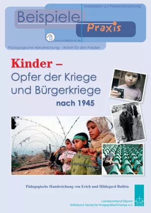 Handreichung: Kinder - Opfer der Kriege bis 1945 (pädagogische Handreichung)