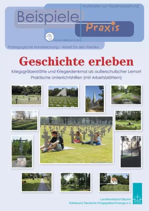 Handreichung: Geschichte erleben (pädagogische Handreichung)