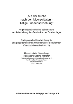 Handreichung: Auf der Suche nach den Moorsoldaten - Tätige Friedenserziehung (pädagogische Handreichung)