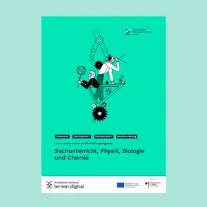 Broschuere: Unterrichtskonzepte und Fortbildungsangebote: Sachunterricht, Physik, Biologie und Chemie