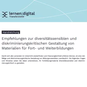Handreichung: Empfehlungen zur diversitätssensiblen und diskriminierungskritischen Gestaltung von Materialien für Fort- und Weiterbildungen