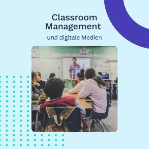 Webseite: Classroom Management und digitale Medien. Liegt die Zukunft des Classroom Managements in digitalen Medien?