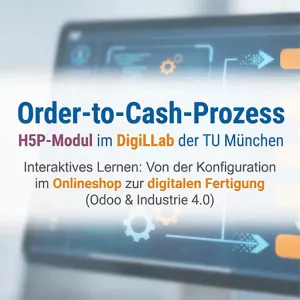 Interaktion: H5P-Modul: Der Order-to-Cash-Prozess im DigiLLab der TU München