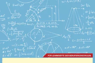 Handreichung: Mathematik für die Berufsfachschule