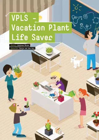 Unterrichtsbaustein: VPLS - Vacation Plant Life Saver