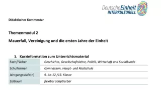Unterrichtsplanung: Didaktischer Kommentar - Mauerfall, Vereinigung und die ersten Jahre der Einheit