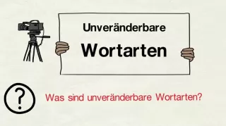 Video: Unveränderbare Wortarten