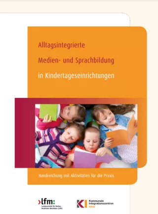 Broschuere: Alltagsintegrierte Medien- und Sprachbildung in Kindertageseinrichtungen