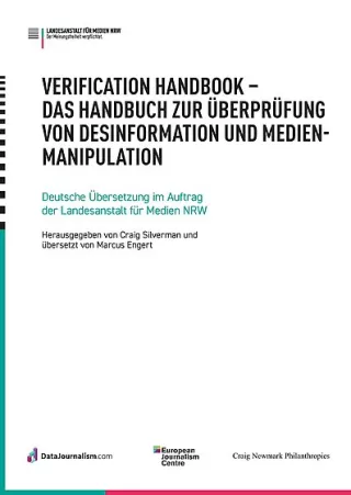 Handbuch: Verification Handbook – Das Handbuch zur Überprüfung von Desinformation und Medienmanipulation